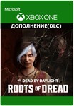  Dead by Daylight: глава «Корни ужаса» XBOX ONE X|S 