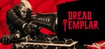 Dread Templar (Steam Gift Россия) 