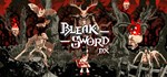 Bleak Sword DX (Steam Gift Россия)