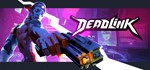 Deadlink (Steam Gift Россия) 