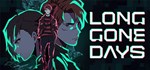 Long Gone Days (Steam Gift Россия)