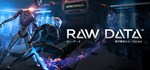 Raw Data (Steam Gift Россия)