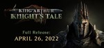 King Arthur: Knight's Tale STEAM Россия