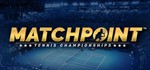 Matchpoint - Tennis Championships STEAM Россия