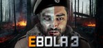 EBOLA 3 STEAM Россия