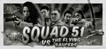 Squad 51 vs. the Flying Saucers STEAM Россия