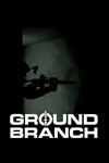 GROUND BRANCH (Аренда аккаунта Steam) Онлайн, GFN