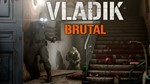 VLADiK BRUTAL [Steam аккаунт] Офлайн, Без Guard