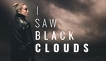 I Saw Black Clouds EPIC GAMES (PC)
