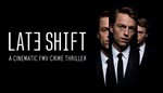 Late Shift EPIC GAMES (PC)
