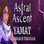 ???? Astral Ascent - Yamat the Breach Traveler  GOG ???? (