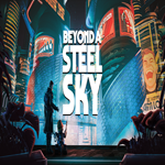 ???? Beyond a Steel Sky  GOG ???? (PC)