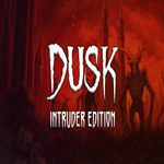 ???? DUSK - Intruder Edition  GOG ???? (PC)