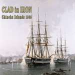  Clad In Iron War of The Pacific 1879  EPIC GAMES 