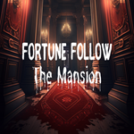  Fortune Follow: The Mansion  EPIC GAMES  (PC)