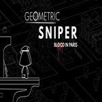 Geometric Sniper - Blood in Paris  EPIC GAMES  (P
