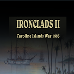 Ironclads II Caroline Islands War 1885  EPIC GAMES
