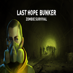 Last Hope Bunker: Zombie Survival EPIC GAMES (P