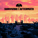 Surviving the Aftermath EPIC GAMES (PC)