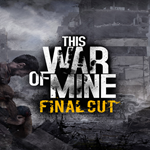 This War of Mine  EPIC GAMES  (PC)
