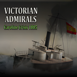 Victorian Admirals Caroline Crisis 1885 EPIC GAMES
