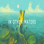 ???? In Other Waters  GOG ???? (PC)