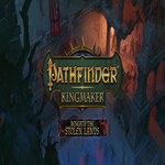 ???? Pathfinder: Kingmaker - Beneath The Stolen Lands  G