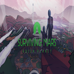 ???? Surviving Mars: Green Planet  GOG ???? (PC)
