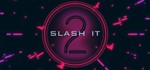 Slash It 2 [STEAM KEY/REGION FREE] 