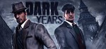 Dark Years [STEAM KEY/REGION FREE] 