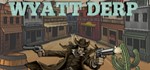 Wyatt Derp [STEAM KEY/REGION FREE] 