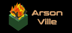 ArsonVille [STEAM KEY/REGION FREE] 