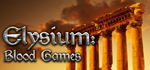 Elysium: Blood Games [STEAM KEY/REGION FREE] 