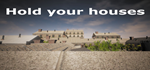 Hold your houses [STEAM KEY/REGION FREE] 