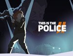 This Is the Police 2 (Steam key)