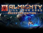 Almighty Kill Your Gods Ancestor Ed Bundle steam