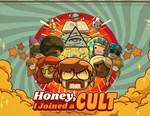 Honey I Joined a Cult (steam key)