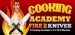 Cooking Academy Fire and Knives - STEAM Key / ROW