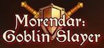 Morendar Goblin Slayer - STEAM Key - Region Free