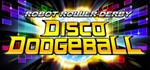 Robot Roller-Derby Disco Dodgeball - STEAM Gift RU+CIS
