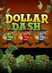 Dollar Dash (Steam Key Region Free / ROW)