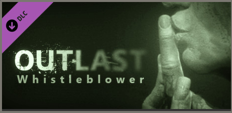 Outlast: Whistleblower DLC (Steam Gift/Region Free)