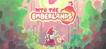 Into the Emberlands [Steam ключ/ РФ и СНГ]