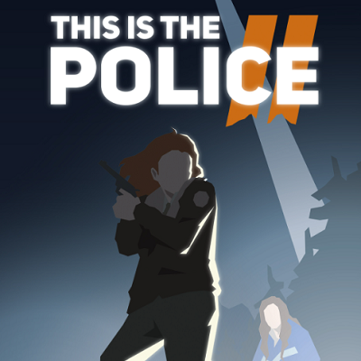 THIS IS THE POLICE 2 ✅STEAM КЛЮЧ🔑