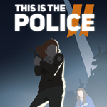 THIS IS THE POLICE 2 STEAM КЛЮЧ