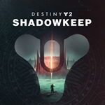 DESTINY 2 SHADOWKEEP (STEAM КЛЮЧ)+ПОДАРОК