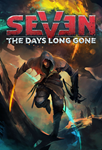 SEVEN: THE DAYS LONG GONE (STEAM КЛЮЧ)+ПОДАРОК