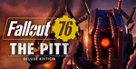 FALLOUT 76: THE PITT DELUXE (STEAM КЛЮЧ)+ПОДАРОК