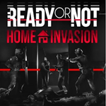 READY OR NOT: HOME INVASION (DLC) STEAM КЛЮЧ