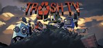 Trash TV (Steam KEY ROW Region Free)